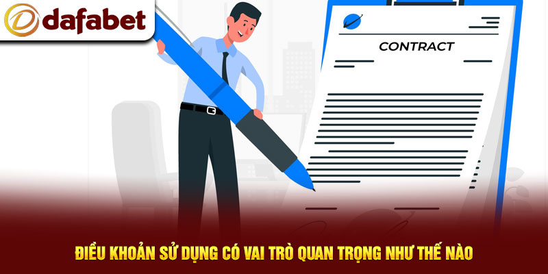 Điều khoản sử dụng có vai trò quan trọng như thế nào